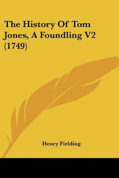 portada the history of tom jones, a foundling v2 (1749) (en Inglés)