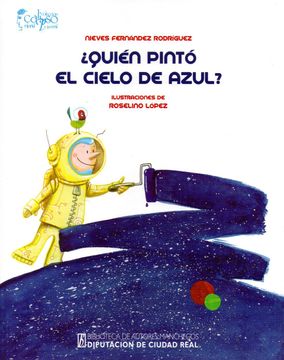 portada Quién Pintó el Cielo de Azul? (Infantil-Juvenil Calipso) (in Spanish)