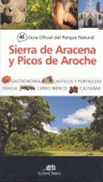 portada Guia Of. Parque Nat. Sierra De Aracena y Picos de Aroche (Cornicabra)