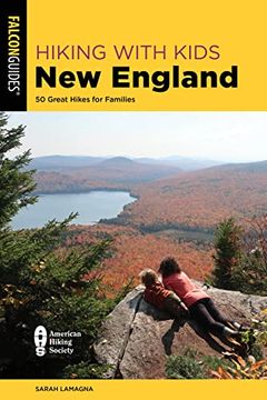 portada Hiking with Kids New England: 50 Great Hikes for Families (en Inglés)