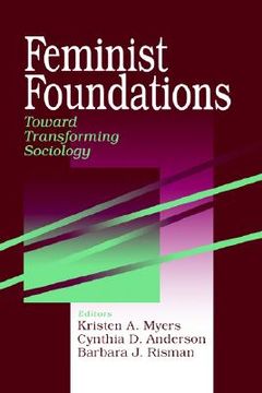portada feminist foundations: toward transforming sociology (en Inglés)