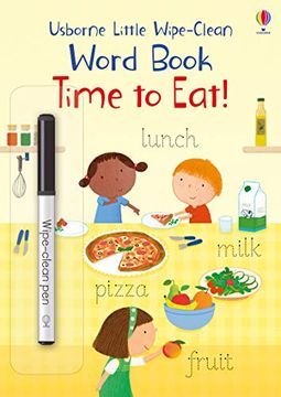 portada Time to Eat! (Little Wipe-Clean) (in English)