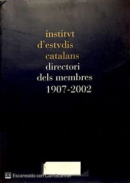 portada Institut d Estudis Catalans. Directori Dels Membres 1907-2002.