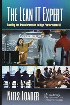 portada The Lean It Expert: Leading the Transformation to High Performance It (in English)