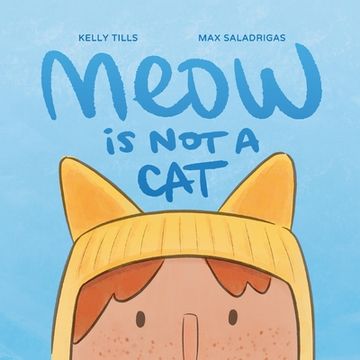 portada Meow is not a cat (en Inglés)