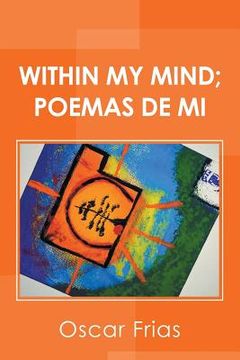 portada Within My Mind; Poemas De Mi (en Inglés)