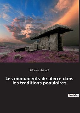 portada Les monuments de pierre dans les traditions populaires (en Francés)