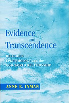 portada Evidence and Transcendence: Religious Epistemology and the God-World Relationship (Centennial of Flight Series) (en Inglés)