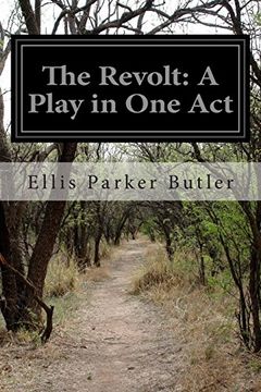 portada The Revolt: A Play in one act (en Inglés)