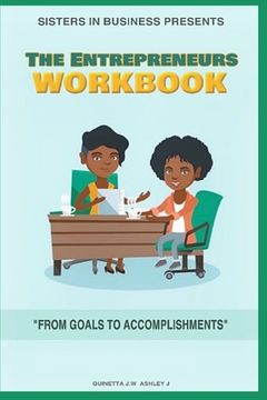 portada Sisters in Business Presents: The Entrepreneur's Workbook (en Inglés)