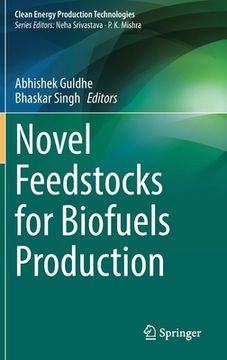 portada Novel Feedstocks for Biofuels Production (en Inglés)