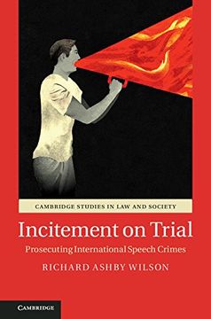 portada Incitement on Trial: Prosecuting International Speech Crimes (Cambridge Studies in Law and Society) (en Inglés)