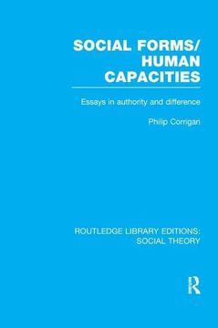 portada Social Forms/Human Capacities (Rle Social Theory): Essays in Authority and Difference
