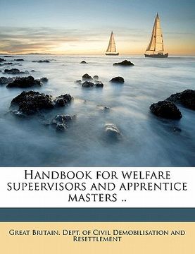 portada handbook for welfare supeervisors and apprentice masters .. (en Inglés)