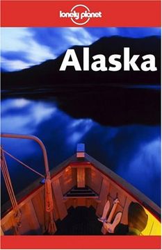 portada Alaska (Lonely Planet Travel Guides) (in English)