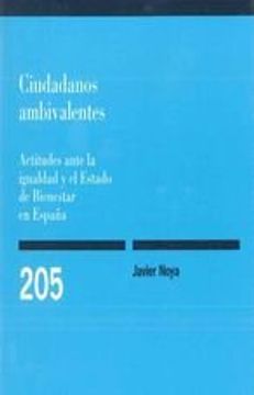 portada Ciudadanos Ambivalentes: Actitudes Ante la Igualdad y el Estado de Bienestar en España (Monografías)