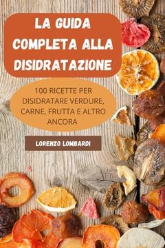 portada La Guida Completa Alla Disidratazione (en Italiano)
