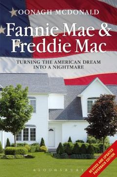 portada Fannie Mae and Freddie Mac: Turning the American Dream Into a Nightmare (en Inglés)