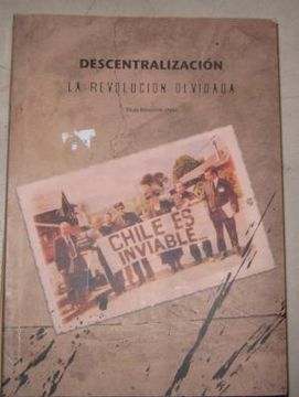 portada Descentralización: La Revolución Olvidada. (in Spanish)