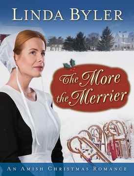 portada The More the Merrier: An Amish Christmas Romance (en Inglés)