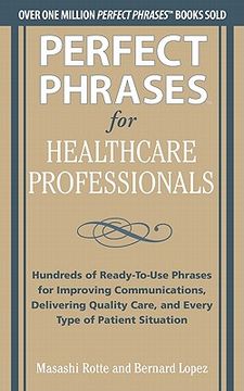 portada perfect phrases for healthcare professionals: hundreds of ready-to-use phrases