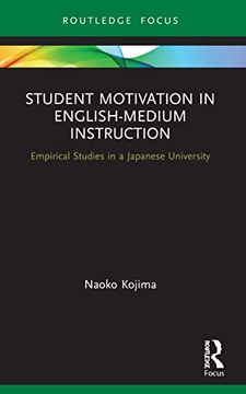 portada Student Motivation in English-Medium Instruction: Empirical Studies in a Japanese University (Routledge Focus on English-Medium Instruction in Higher Education) (in English)
