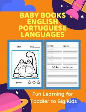 portada Baby Books English Portuguese Languages Fun Learning for Toddler to Big Kids: Bilingual words card games plus children picture dictionary for practici