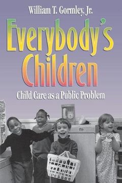 portada Everybody's Children: Child Care as a Public Problem (en Inglés)
