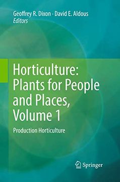 portada Horticulture: Plants for People and Places, Volume 1: Production Horticulture (en Inglés)