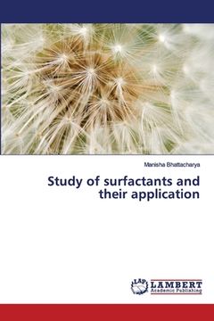 portada Study of surfactants and their application (en Inglés)
