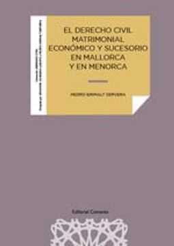 portada El Derecho Civil Matrimonial Económico y Sucesorio en Mallorca y en Menorca