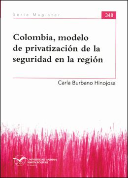 portada Colombia, modelo de privatización de la seguridad en la región