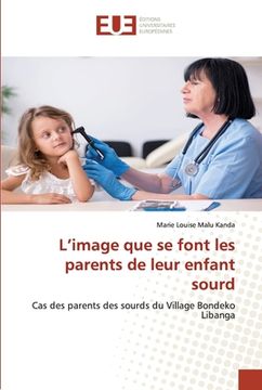 portada L'image que se font les parents de leur enfant sourd (en Francés)