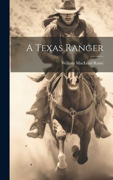 portada A Texas Ranger (en Inglés)