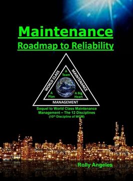 portada Maintenance - Roadmap to Reliability: Sequel to World Class Maintenance Management - The 12 Disciplines (in English)
