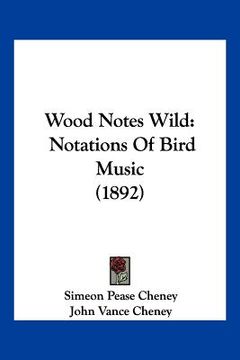 portada wood notes wild: notations of bird music (1892) (en Inglés)