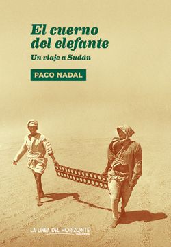 portada El Cuerno del Elefante: Un Viaje a Sudán (in Spanish)