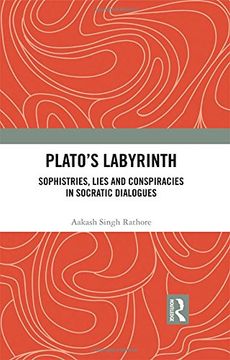 portada Plato’s Labyrinth: Sophistries, Lies and Conspiracies in Socratic Dialogues
