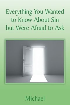 portada Everything You Wanted to Know About Sin but Were Afraid to Ask (en Inglés)