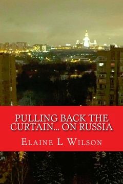portada Pulling Back the Curtain... on Russia