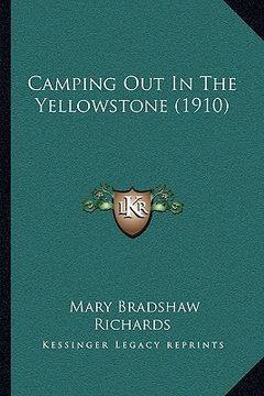 portada camping out in the yellowstone (1910)