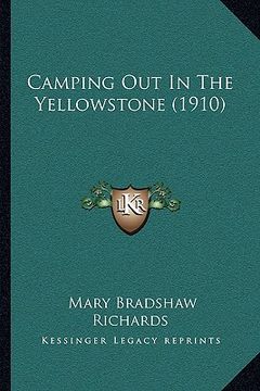 portada camping out in the yellowstone (1910) (in English)