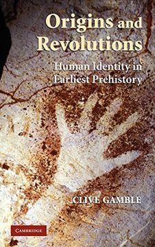 portada Origins and Revolutions Hardback: Human Identity in Earliest Prehistory 
