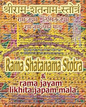 portada Rama Shatanama Stotra & Rama Jayam - Likhita Japam Mala: Journal for Writing the Rama-Nama 100,000 Times alongside the Sacred Hindu Text Rama Shatanam 