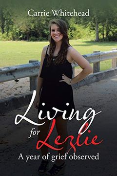 portada Living for Lezlie: A Year of Grief Observed (en Inglés)