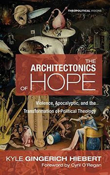 portada The Architectonics of Hope (Theopolitical Visions) (en Inglés)
