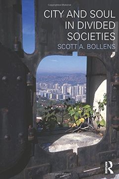 portada City and Soul in Divided Societies (Planning, History and Environment Series) (en Inglés)
