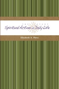 portada The Study: Spiritual Action in Daily Life (en Inglés)