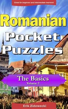portada Romanian Pocket Puzzles - The Basics - Volume 2: A Collection of Puzzles and Quizzes to Aid Your Language Learning