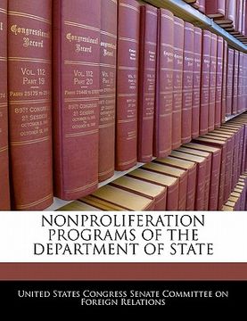 portada nonproliferation programs of the department of state (en Inglés)